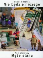 Okładka książki Nie będzie niczego t.1