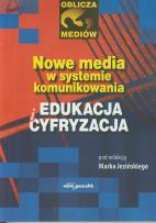 Okładka książki Nowe media w systemie komunikowania