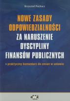Okładka książki Nowe zasady odpowiedzialności za naruszenie dyscypliny finansów publicznych