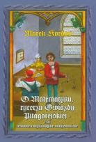 Okładka książki O Matematyku, rycerzu Gwardii Pitagorejskiej OMEGA