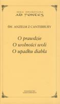 Okładka książki O prawdzie. O wolności woli. O upadku diabła