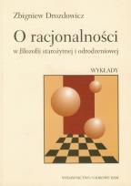 Okładka książki O racjonalności w filozofii starożytnej i odrodzeniowej
