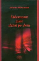 Okładka książki Odwracam życie dzień po dniu