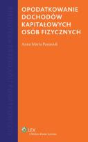 Okładka książki Opodatkowanie dochodów kapitałowych osób fizycznych