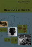 Okładka książki Opowieści o archeologii