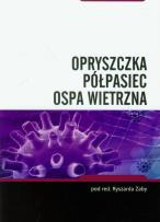 Okładka książki Opryszczka, półpasiec, ospa wietrzna