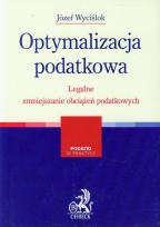 Okładka książki Optymalizacja podatkowa Legalne zmniejszanie obciążeń podatkowych