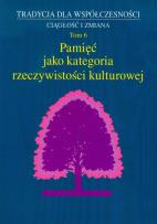 Opakowanie Pamięć jako kategoria rzeczywistości kulturowej