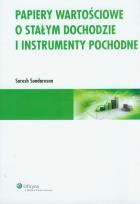 Okładka książki Papiery wartościowe o stałym dochodzie i instrumenty pochodne