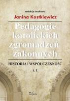 Okładka książki Pedagogie katolickich zgromadzeń zakonnych T.1