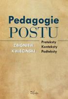 Okładka książki Pedagogie postu. Preteksty, konteksty, podteksty