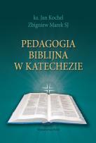 Okładka książki Pedagogika biblijna w katechezie