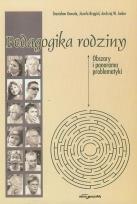 Okładka książki Pedagogika rodziny
