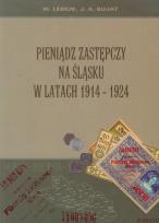 Okładka książki Pieniądz zastępczy na Śląsku w latach 1914-1924