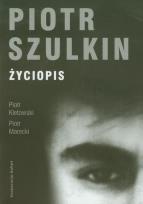 Okładka książki Piotr Szulkin Życiopis