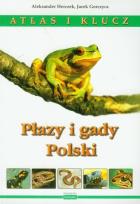 Okładka książki Płazy i gady Polski Atlas i klucz