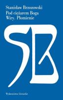 Okładka książki Pod ciężarem Boga Wiry Płomienie