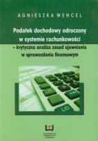 Okładka książki Podatek dochodowy odroczony w systemie rachunkowości