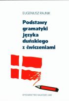 Okładka książki Podstawy gramatyki języka duńskiego z ćwiczeniami