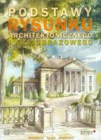 Okładka książki Podstawy rysunku architektonicznego...