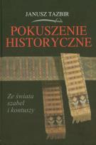 Okładka książki Pokuszenie historyczne