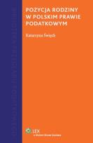 Okładka książki Pozycja rodziny w polskim prawie podatkowym
