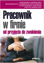 Okładka książki Pracownik w firmie od przyjęcia do zwolnienia
