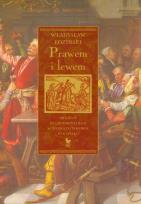 Okładka książki Prawem i lewem. Obyczaje na Czerwonej Rusi w.2012