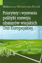 Okładka książki Priorytety i wyzwania polityki rozwoju obszarów wiejskich Unii Europejskiej