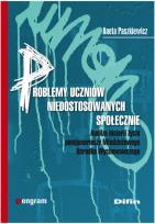 Okładka książki Problemy uczniów niedostosowanych społecznie