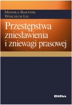 Okładka książki Przestępstwa zniesławienia i zniewagi prasowej