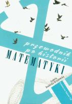 Okładka książki Przewodnik po historii matematyki