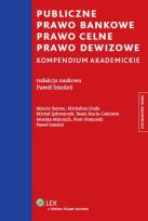 Okładka książki Publiczne prawo bankowe Prawo celne Prawo dewizowe