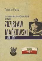 Okładka książki Pułkownik Zdzisław Maćkowski 1895-1941