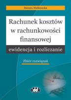 Okładka książki Rachunek kosztów w rachunkowości finansowej ewidencja i rozliczanie