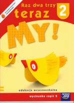 Okładka książki Raz dwa trzy teraz My! 2 Wycinanka Część 2