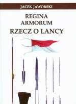 Okładka książki Regina Armorum Rzecz o lancy