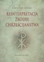 Okładka książki Reinterpretacja źródeł chrześcijaństwa