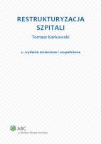 Okładka książki Restrukturyzacja szpitali