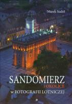 Okładka książki Sandomierz i okolice w fotografii lotniczej WDS