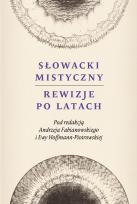 Okładka książki Słowacki mistyczny Rewizje po latach