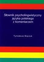 Okładka książki Słownik psycholingwistyczny języka polskiego z komentarzem
