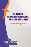 Okładka książki Słownik terminologii Unii Europejskiej. Polsko-ang