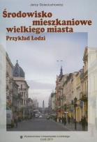 Okładka książki Środowisko mieszkaniowe wielkiego miasta
