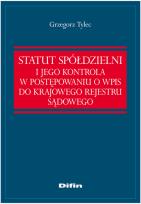 Okładka książki Statut Spółdzielni i jego kontrola w postępowaniu o wpis do Krajowego Rejestru Sądowego