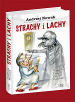 Okładka książki Strachy i Lachy. Przemiany pol. pamięci 1982-2012