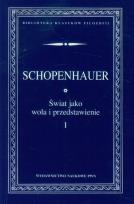 Okładka książki Świat jako wola i przedstawienie t.1