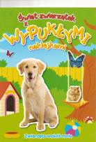 Okładka książki Świat zwierzątek... Zwierzęta wokół mnie