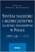 Okładka książki System nadzoru i bezpieczeństwa na rynku finansowym w Polsce