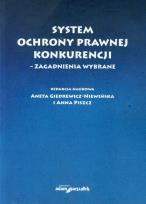 Okładka książki System ochrony prawnej konkurencji zagadnienia wybrane